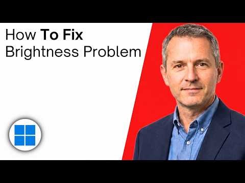 How To Fix 11 Brightness Problem