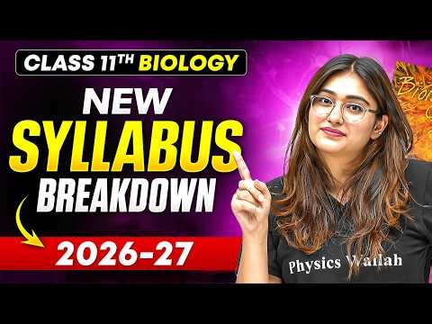 Class 11 Biology Syllabus 2026-27 CBSE 🔥 | Complete Breakdown by Aarushi Ma'am