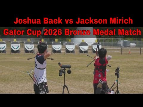 Gator Cup 2026 Bronze Medal Joshua Baek vs Jackson Mirich | Olympic Recurve