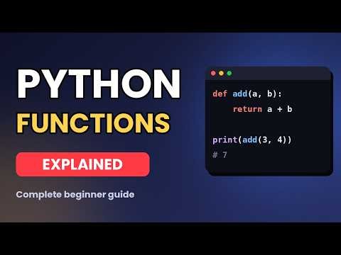 Python Functions Explained for Beginners (Full Tutorial)