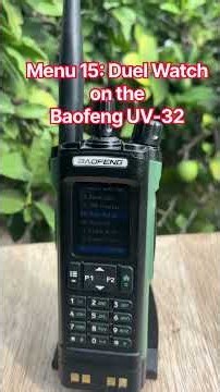 Menu 15: Dual Watch #Baofeng UV-32 #EDC #HamRadio #SHTF #Prepper #GMRS