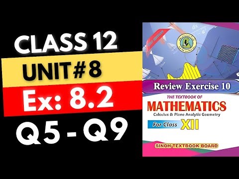 Class 12 Exercise 8.2 (Q5 to Q9) Chapter#8 || CRCLE | XII-Math New Book