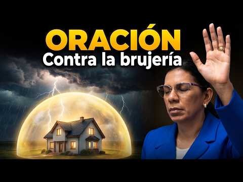 ORACIÓN PODEROSA contra BRUJERÍA - Pastora Beatriz Berroa