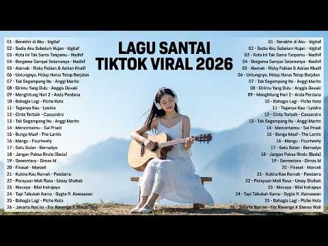 Lagu Santai Viral Tiktok 2026 — Lagu Pop Indonesia Terbaru 2026 | Pop Hits Indonesia 2026 #viral