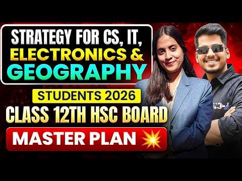 Class 12 HSC Board 2026 Strategy for CS, IT, Electronics & Geography 🔥 Master Plan