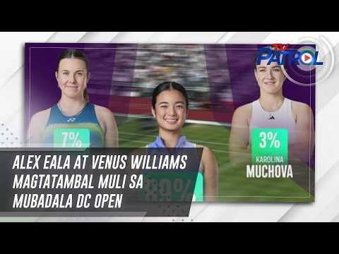 Alex Eala at Venus Williams magtatambal muli sa Mubadala DC Open | TV Patrol