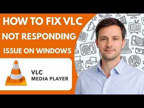 How to Fix VLC Not Responding Issue on Windows Step by Step 2026