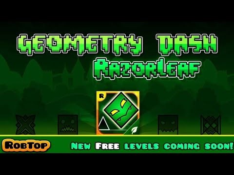 Geometry Dash Razorleaf 100% All Coins 1 ~ 3 Levels