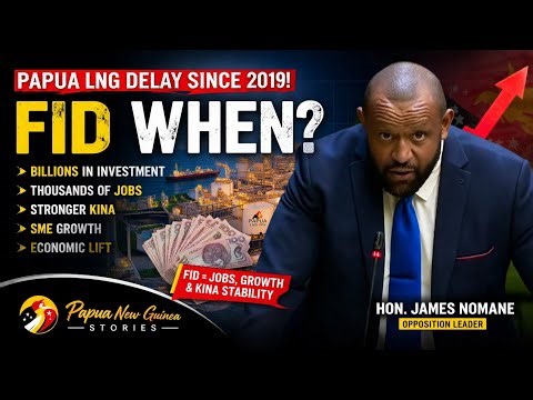 Papua LNG FID Delay Since 2019 – When Will It Finally Come? | PNG Economy, Jobs & Kina Impact