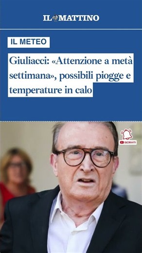 Giuliacci: «Attenzione a metà settimana», possibili piogge e temperature in calo