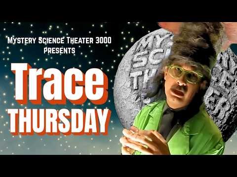 Trace Thursday: THRILL at the Evil Genius of Dr. Forrester! | 4 Full MST3K Episodes | Vol XX