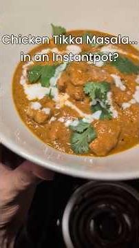 Chicken Tikka Masala Recipe | Instant Pot Indian Curry