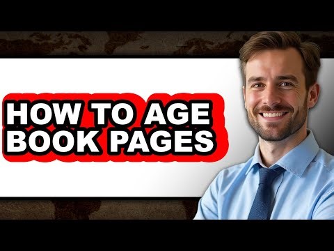How to Age Book Pages (easy Method)