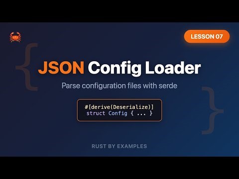 Rust JSON Config Loader | serde & serde_json Tutorial | Rust by Examples