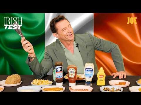 Hugh Jackman Takes On The Irish Test | Making an Irish breakfast, bashing Ryan Reynolds & more