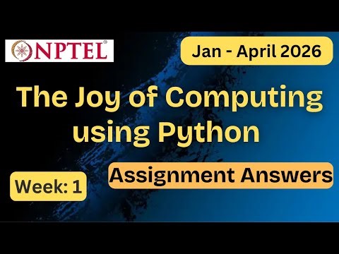 NPTEL The Joy of Computing using Python Week 1 Assignment Answers With Explanation | Jan–Apr 2026