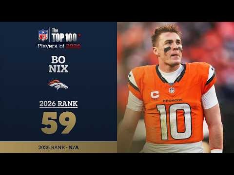 59: Bo Nix (QB, Broncos) | Top 100 Players of 2026