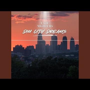 Dim City Dreams