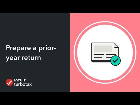 How do I prepare a prior-year return? - TurboTax Support Video