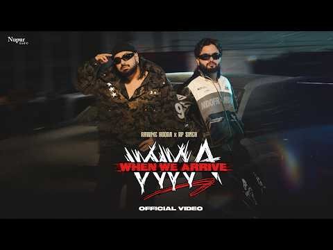 WWA - When We Arrive (Official Video) Rawme Hooda X RP Singh | Desi Hip Hop | New Haryanvi Song 2026