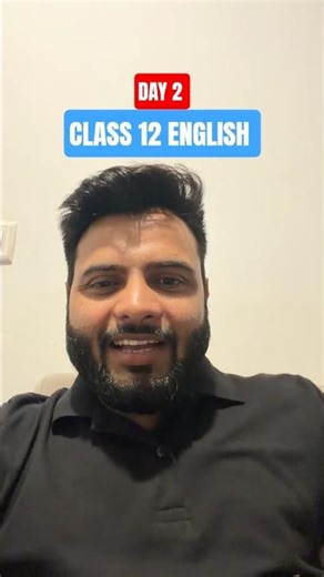 Class 12 English Day 2 | Complete Flamingo By Anurag sir