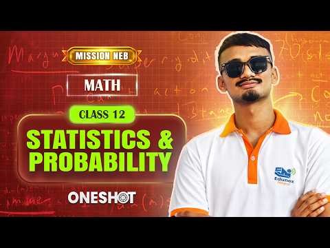Statistics & Probability | Oneshot | Class 12 Maths | Mission NEB 2083
