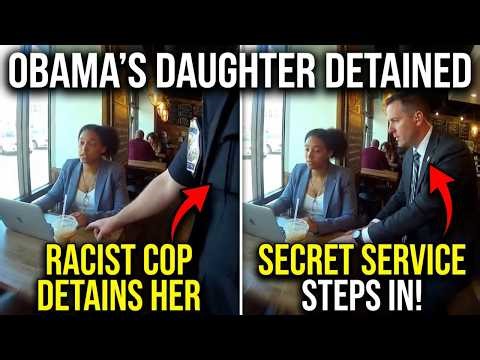 Racist Cop Detains Obama's Daughter at Starbucks for 'Trespassing' – Secret Service Steps In.