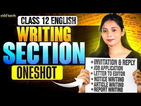Must Watch Class 12 Complete Writing Section | Format+ Hacks + Examples🔥| Class 12th Boards 2026