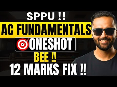 AC Fundamentals | One Shot |12 Marks Fix | Basic Electrical Engineering | SPPU | Pradeep Giri Sir