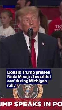 Donald Trump praises Nicki Minaj’s ‘beautiful ass’ during Michigan rally #shorts