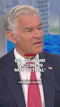 Dr. Oz admits MMR vaccine is not lethal, disagrees with Trump claim