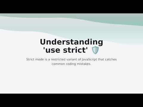 Understanding "use strict" in JavaScript
