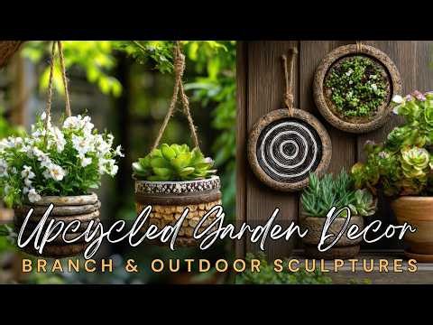 🌿 DIY Upcycled Garden Decor Ideas | Rustic Branch Art & Outdoor Sculptures for Small Gardens