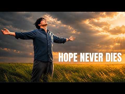 This Song Will Give You Hope Again | HOPE NEVER DIES