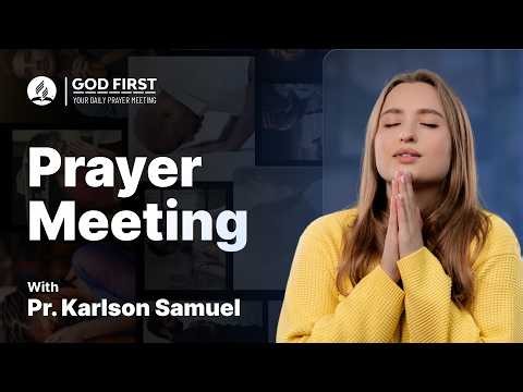 God First: Your Daily Prayer Meeting #1411