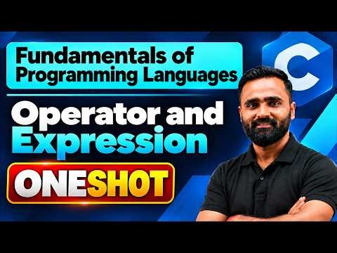 Operator and Expression | Fundamentals in Programming Languages |Oneshot| Pradeep Giri Sir