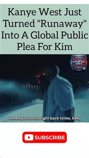Kanye turned “Runaway” into a global public plea for Kim ❤️ “Run right back to me”