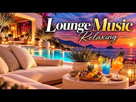 Lounge Music Moment 🌅 Sunset Ocean Lounge & Sophisticated Chillout Vibes