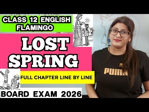 Lost spring | Class 12 | Lost spring class 12 in hindi | Lost spring class 12 Summary