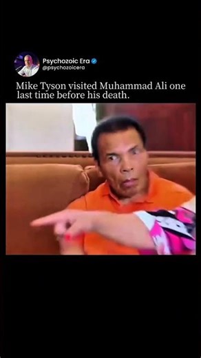 Mike Tyson once visited Muhammad Ali for the final
