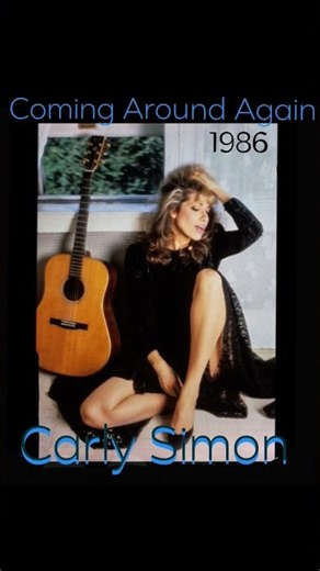 "Coming Around Again" 1986▪ Carly Simon #womeninrock #carlysimon #Wednesdaywomen
