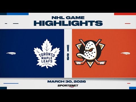 NHL Highlights | Maple Leafs vs. Ducks - March 30, 2026