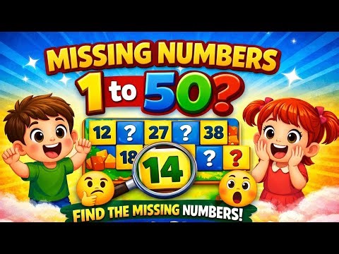 Missing Numbers 1 to 50 🧠✨ | Fun Number Puzzle for Kids | Learn & Play!