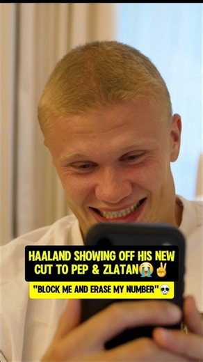 Haaland CHOPPED ALL HIS HAIR OFF😳