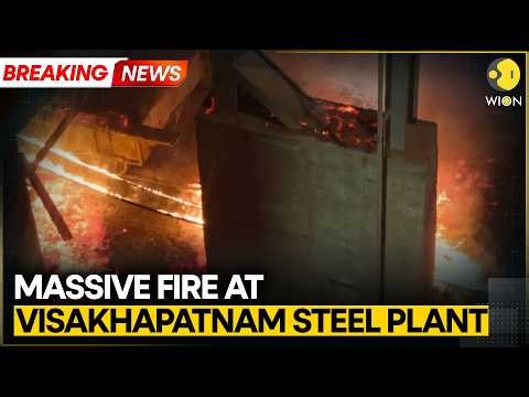 Steel Plant Fire: Massive Fire at Visakhapatnam Steel Plant; At Least 9 Dead | WION BREAKING