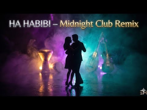 💎 HA HABIBI – Midnight Club Remix | Arabic EDM | Oriental Deep EDM