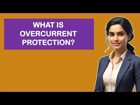 What is Overcurrent Protection?