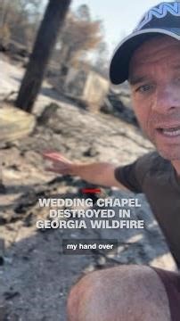 Wedding chapel destroyed in Georgia wildfire
