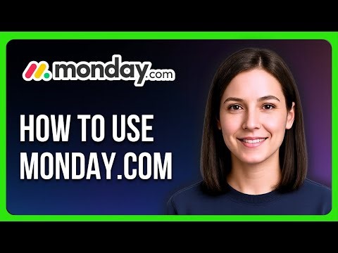 How to Use Monday.com