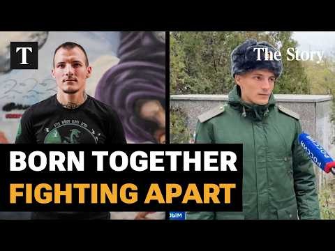 One Twin Fought for Ukraine - the Other Is in Putin’s Army